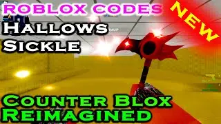 NEW Roblox Code Counter Blox Reimagined | Hallows Sickle