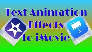 How to add Text Animation in iMovie