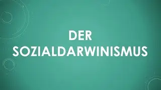 Sozialdarwinismus einfach und kurz erklärt