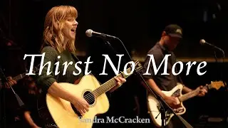 Thirst No More (LIVE) | Sandra McCracken