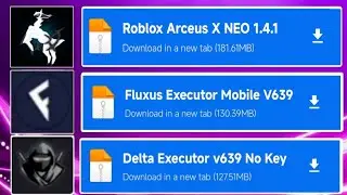 TOP 3 ROBLOX EXPLOITS: Fluxus Executor Mobile , Delta Executor & Arceus X Neo Download Mobile & PC