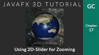 JavaFX 3D Tutorial #17 - Adding JavaFX 2D Slider for zoom control