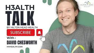 Hilton Head Health's New Podcast: H3ALTH TALK