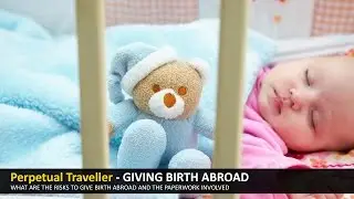 Giving Birth Abroad