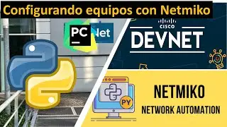 14 Netmiko: Establecer conexión a Router Cisco con Netmiko