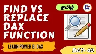 FIND VS REPLACE DAX Function in Power BI - Learning Power Bi 2023 