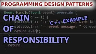 Chain of Responsibility - Programming Design Patterns - Ep 15 - C++ Coding