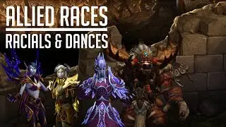 BfA Allied Races: Dances & Racial visuals (Nightbourne, Highmountain, Lightforged, Void Elf)