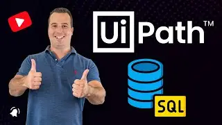 UiPath SQL Tutorial | Execute SQL UiPath | UiPath Tutorial