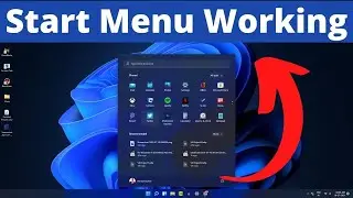 6 Ways to Fix Windows 11 Start Menu Not Working