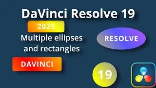 DaVinci Resolve 19 Masking multiple ellipses and rectangles in fusion.