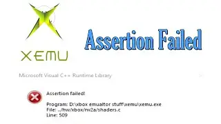 Xemu Xbox Emulator Assertion Failed Microsoft Visual C++ Runtime Library