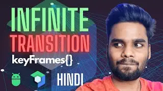 Infinite Transition Animation in Jetpack Compose | Hindi