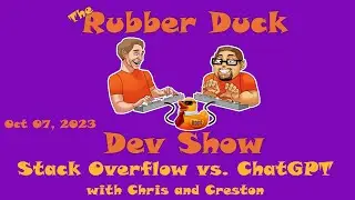 Stack Overflow vs ChatGPT & AI's Impact | Rubber Duck Dev Show 106