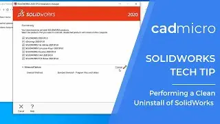 Tech Tip: Performing a Clean Uninstall of SolidWorks