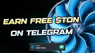 Telegram's BEST KEPT SECRET for Earning FREE TON Coin!