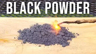 How to Make Gunpowder (Black Powder)