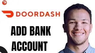 how to Add Bank Account to Doordash (EASY)