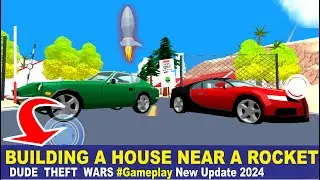 HOW TO BUILD A HOUSE NEAR A ROCKET CHEAT CODES Gameplay New Update 2024 | Dude Theft Wars