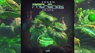 PRO-Gram - Venom (Orisma Remix)