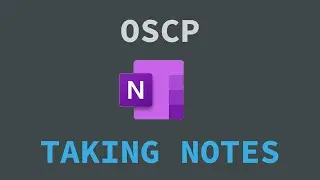 OSCP - How to Take Effective Notes