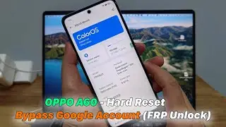 OPPO A60 - Hard Reset & Bypass Google Account (FRP Unlock)