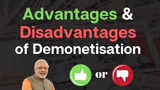 Advantages & Disadvantages of Demonetisation - IAStube