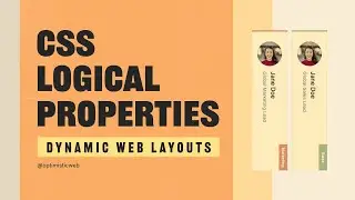 Create Adaptable Web Layouts Using CSS Logical Properties