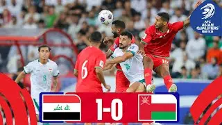 #AsianQualifiers - Road To 26 | Group B : Iraq 1 - 0 Oman