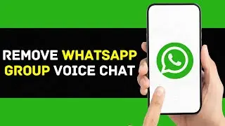 How to Remove WhatsApp Group Voice Chat | How to Turn Off WhatsApp Group Voice Chat Icon (2024)