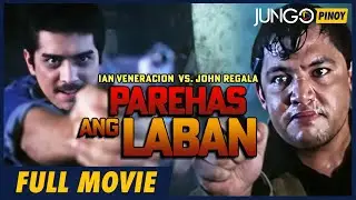 Parehas ang Laban | Ian Veneracion, John Regala | Full Tagalog Action Movie