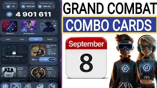 8 September Grand Combat Daily Combo | Grand Combat Combo Cards | Grand Combat