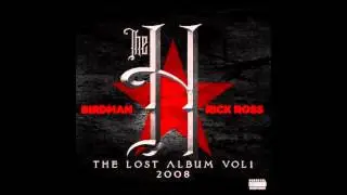 Birdman Ft. Rick Ross - Why (The H Album)