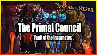 The Primal Council│Vault of the Incarnates│QUICK GUIDE (Normal & Heroic)