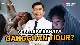 Gangguan Tidur Berbahaya bagi Kesehatan?