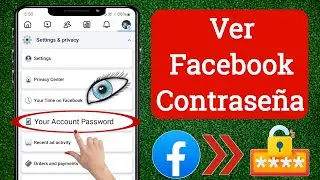 Cómo ver la contraseña de Facebook si la olvidaste (Novedad 2024) | Ver contraseña de cuenta de FB