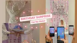 BIRTHDAY SURPRISE / For My Sister