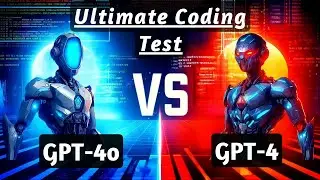 GPT-4o vs. GPT-4 Ultimate Coding Test: Which Model Is the Better Coder? Explained