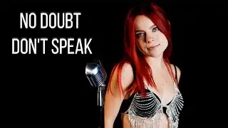 No Doubt - Don't Speak (by Andreea Munteanu)