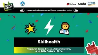 Skilhealth - Tim FS 34 - Skilvul #Tech4Impact Cycle 5