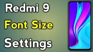 How To Change / Increase And Decrease Font And Text Size In Redmi 9 Mobie | Small And Large Font