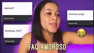 por que terminei meu namoro? + FAQ amoroso