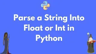 How to parse a string to a float or int in Python