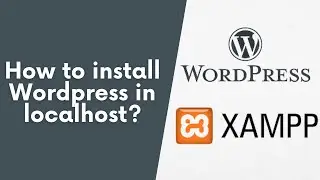 How to install Wordpress on local host?