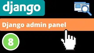 The Django admin panel | Django 4.0 | Django fundamentals - Part 8