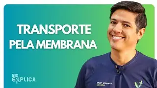 TRANSPORTE PELA MEMBRANA