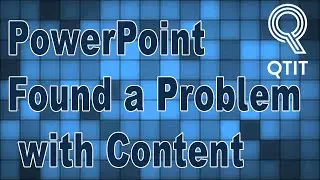 PowerPoint Found a Problem with Content - Solved 100%