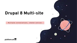 Drupal 8 Multi-site | Platform.sh demo