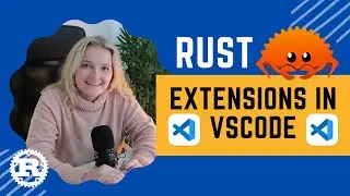 Rust Programming - VSCode Extension!