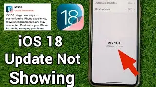 iOS 18 Update Not Showing in iPhone 15 Pro | How to Fix iOS 18 Update Not Showing iPhone in Settings